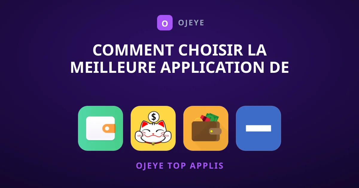 Comment choisir la meilleure application de gestion de budget ?